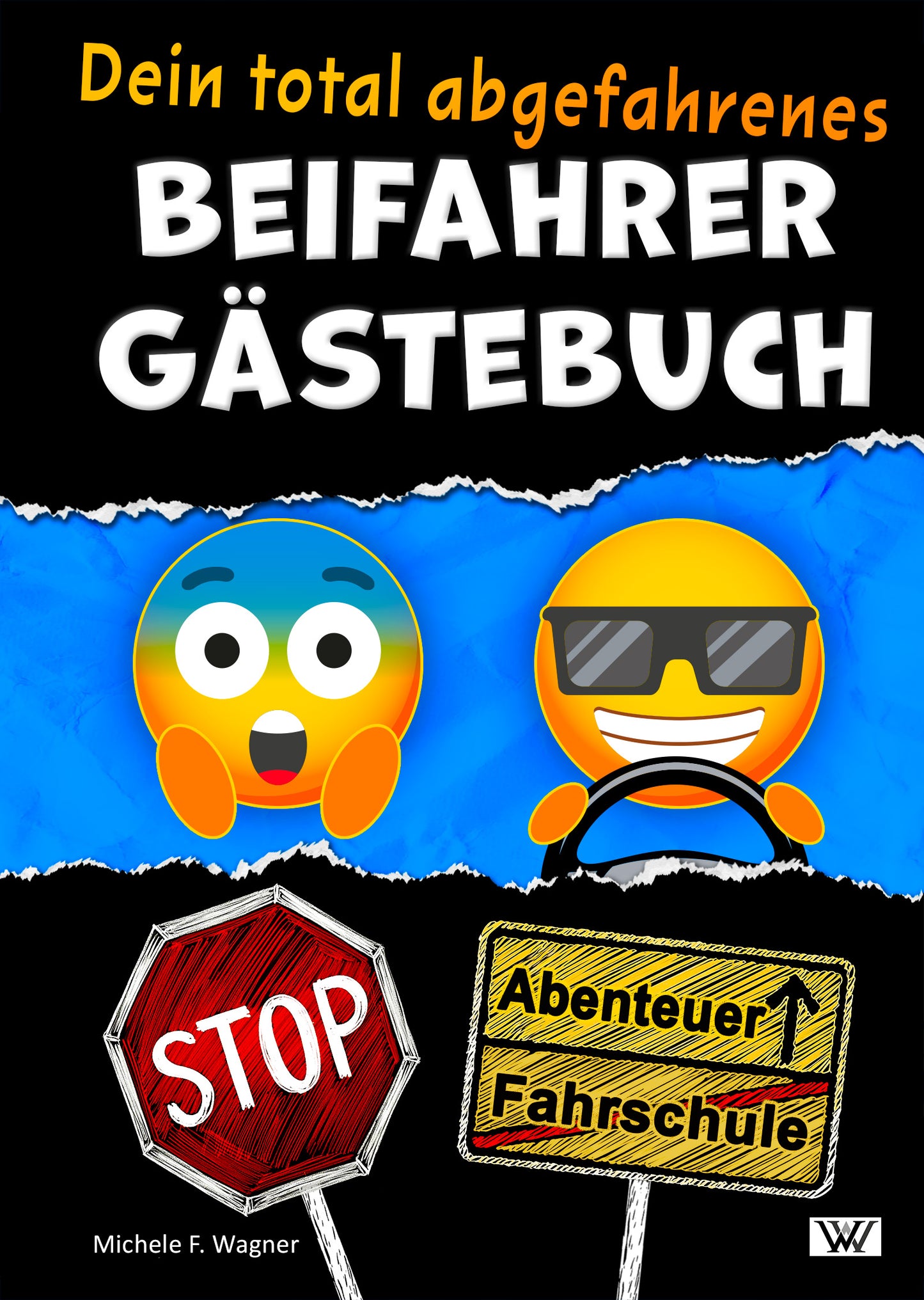 Dein total abgefahrenes BEIFAHRER GÄSTEBUCH