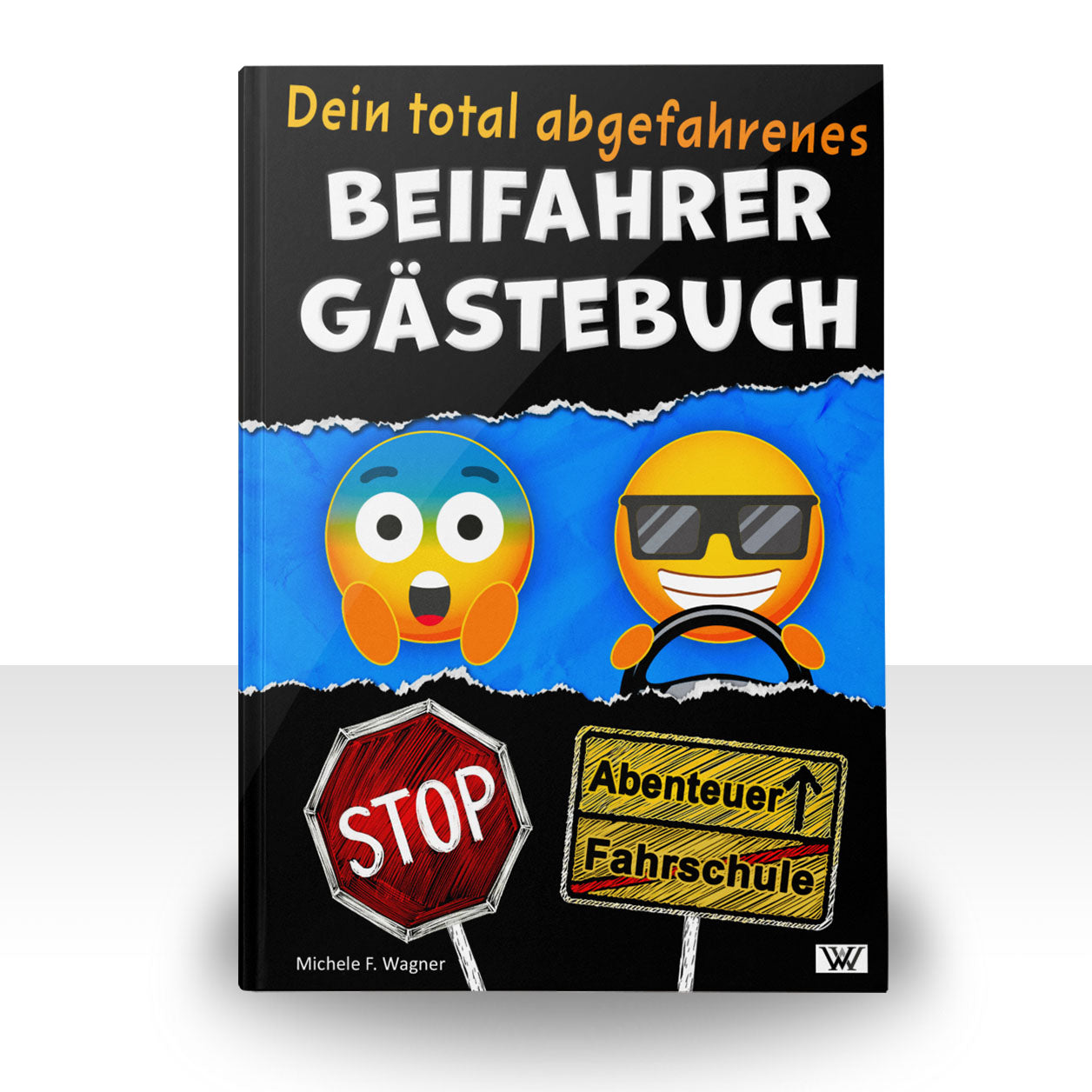 Dein total abgefahrenes BEIFAHRER GÄSTEBUCH