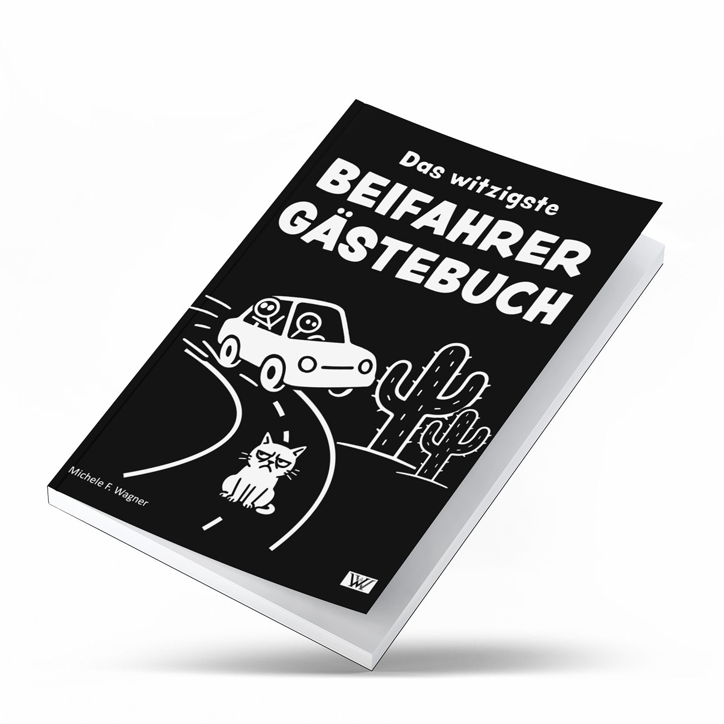 Das witzigste Beifahrer Gästebuch | Lustiges Geschenk zum 18. Geburtstag oder bestandener Fahrprüfung