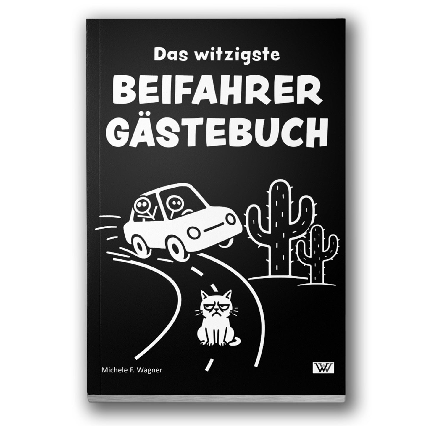 Das witzigste Beifahrer Gästebuch | Lustiges Geschenk zum 18. Geburtstag oder bestandener Fahrprüfung